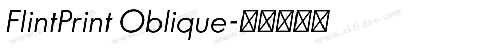 FlintPrint Oblique字体转换